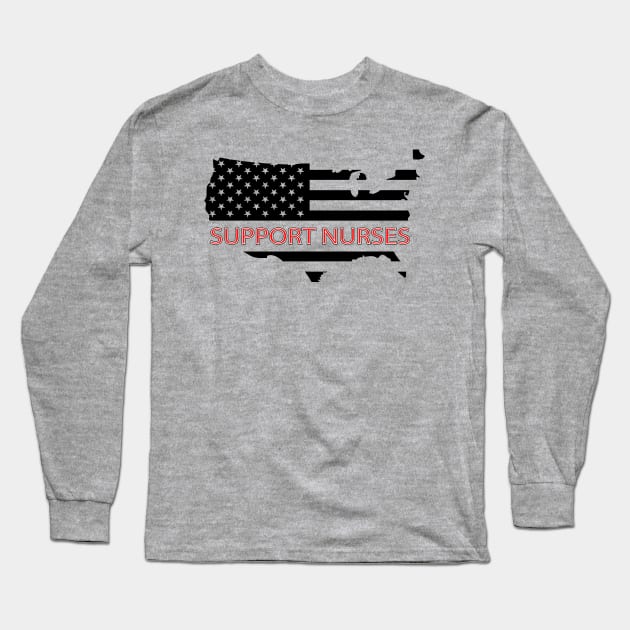 Support Nurses flag Long Sleeve T-Shirt by B3pOh